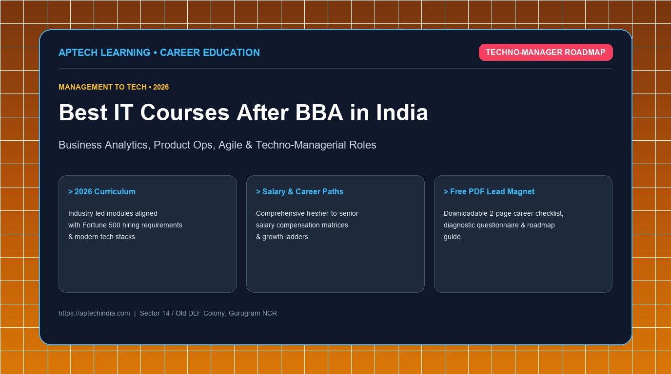 Best IT Courses After BBA in 2026: High-Demand Techno-Managerial Careers & Salary