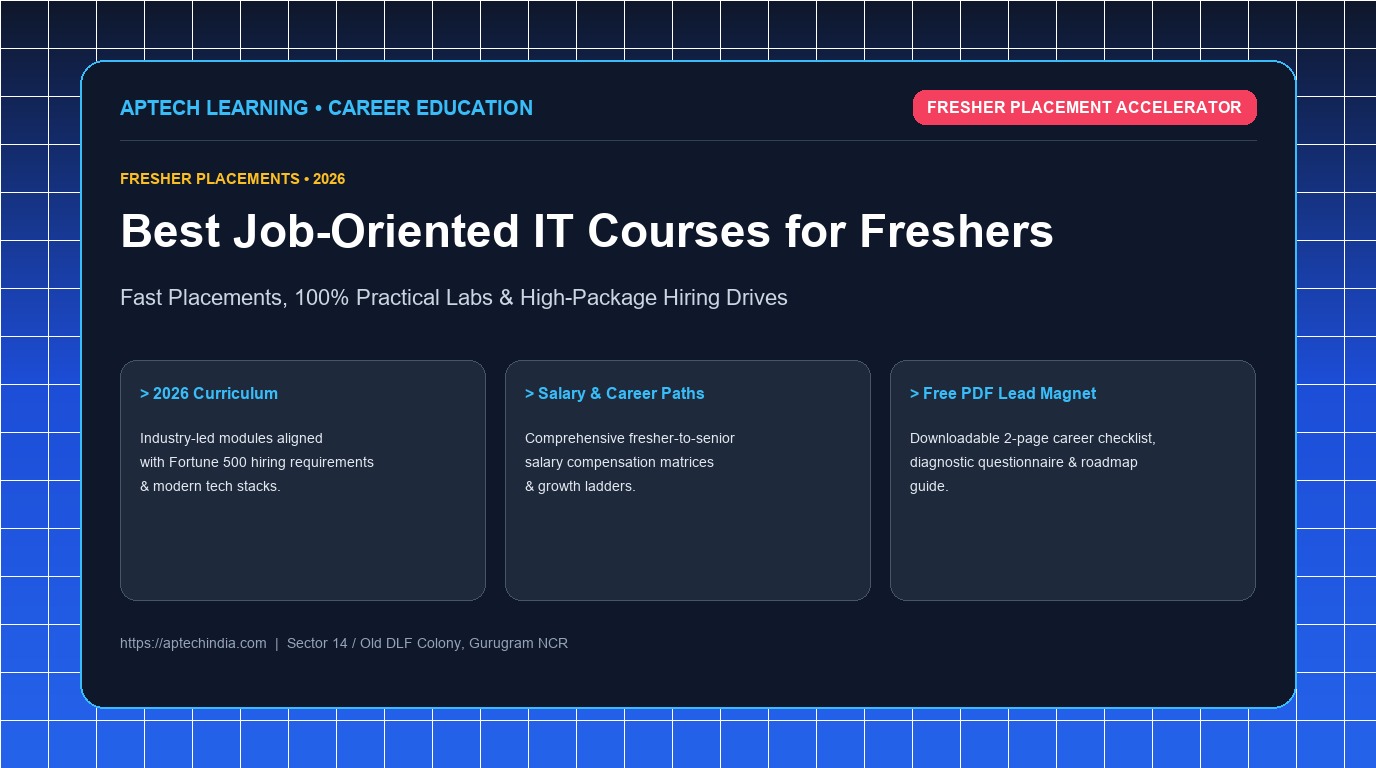 Best Job-Oriented IT Courses in India for Freshers 2026: Fast Placements & High Packages