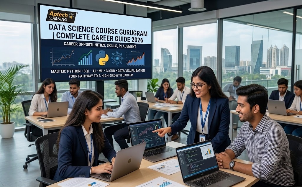 Data Science Course in Gurugram: Complete Career Guide 2026
