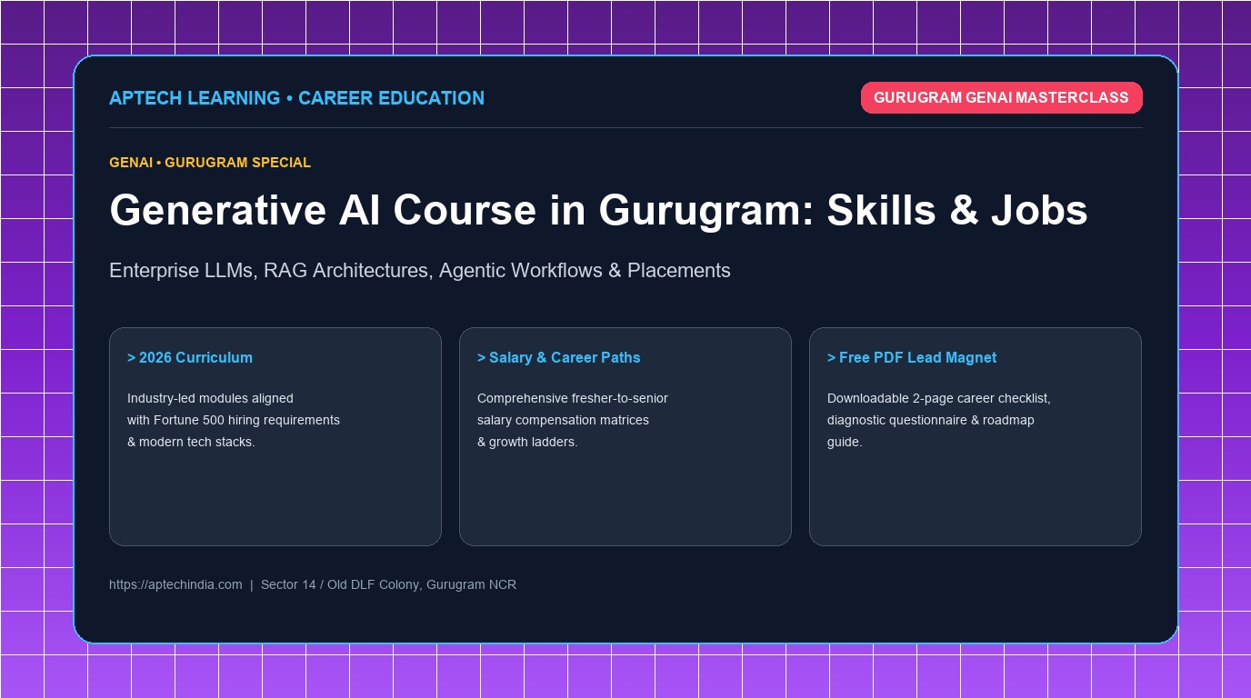 Generative AI Course in Gurugram: Skills & Career Opportunities (2026 Guide)