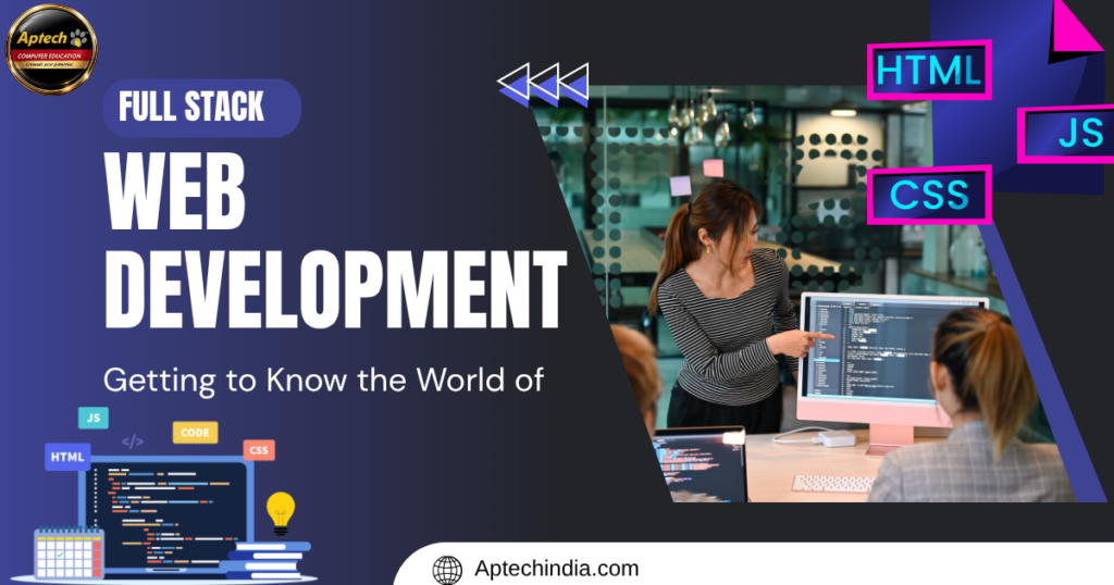 Full Stack Web Development courses in Gurgaon by Aptech Learning with practical coding training and placement support