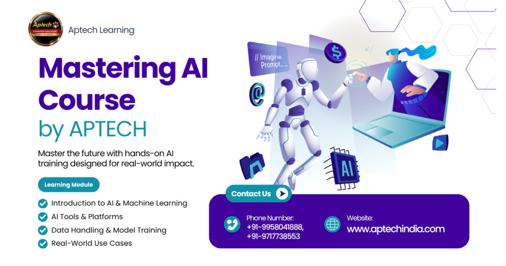 Start Your AI Journey with the Best AI Course in India by Aptech Learning